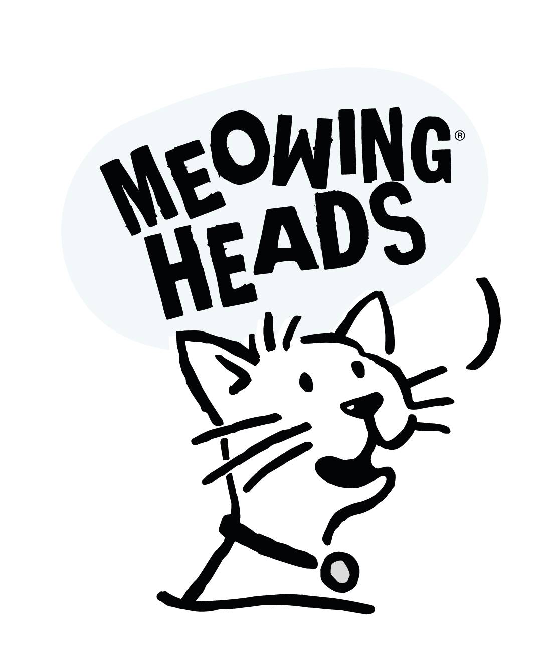 Meowing Heads